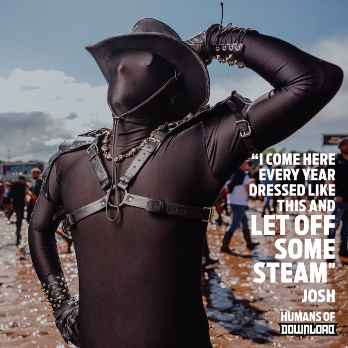 Download fan Josh in a morph suit striking a pose with caption text: 'I come here every year dressed like this and let off some steam.' - Josh - Humans of Download