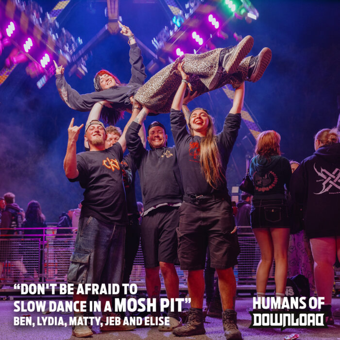 Download fans striking a pose with caption text: ‘Don't be afraid to slow dance in a mosh pit.’ - Ben, Lydia, Matty, Jeb and Elise - Humans of Download